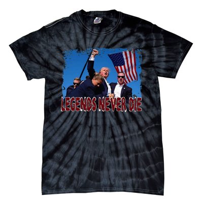 Trump Shot Fist Pumped 2024 Pray For Trump Legends Never Die Tie-Dye T-Shirt