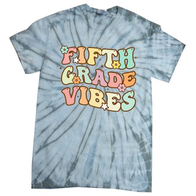 To School Fifth Grade Vibes Student Teacher Women Tie-Dye T-Shirt