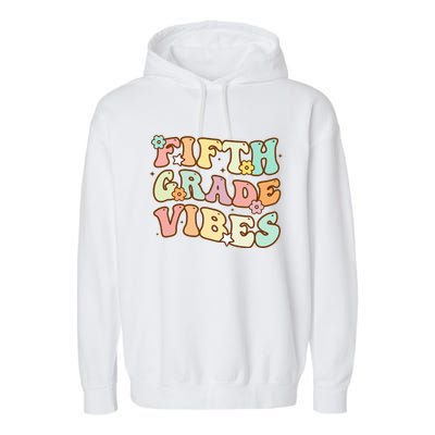 To School Fifth Grade Vibes Student Teacher Women Garment-Dyed Fleece Hoodie