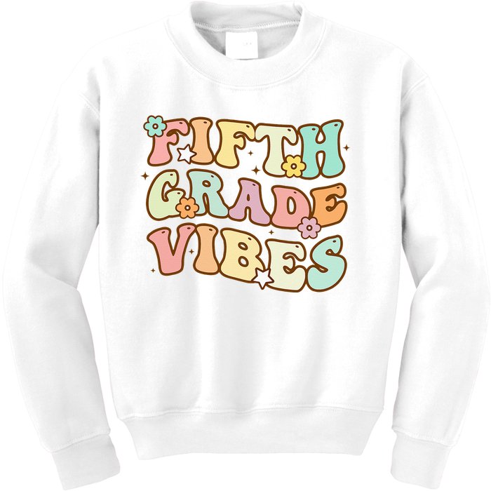 To School Fifth Grade Vibes Student Teacher Women Kids Sweatshirt