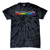 Token Straight Friend Rainbow Colors LGBT Tie-Dye T-Shirt