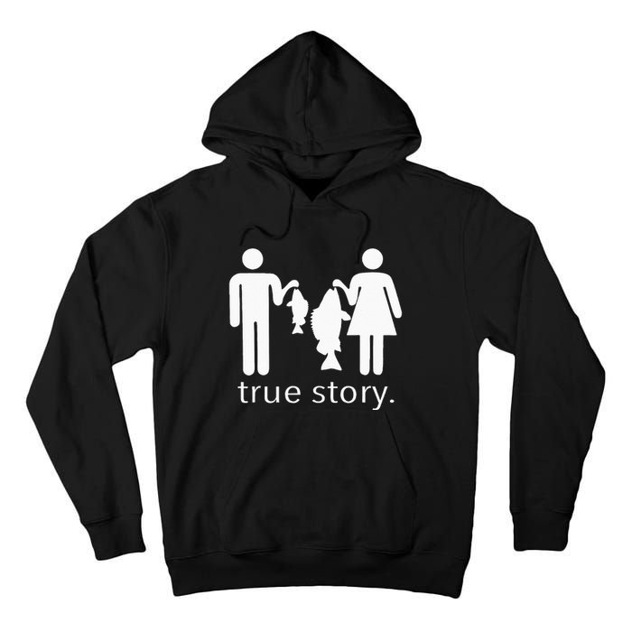 True Story Fishing Tall Hoodie