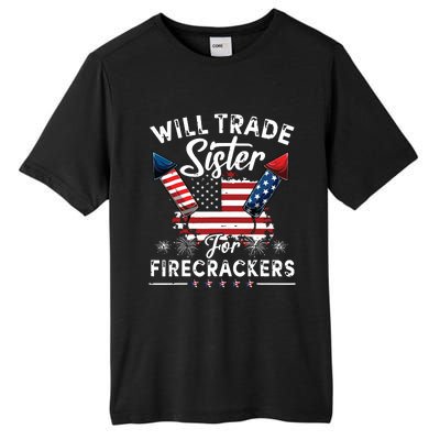 Trade Sister For Firecrackers Funny 4th Of July Tall Fusion ChromaSoft Performance T-Shirt