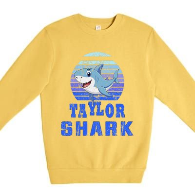 Taylor Shark Family Reunion Squad First Last Name Premium Crewneck Sweatshirt