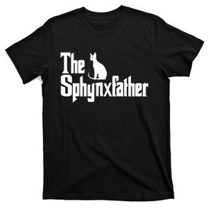 The Sphynxfather Funny Cat Dad Sphynx Lover Gifts T-Shirt