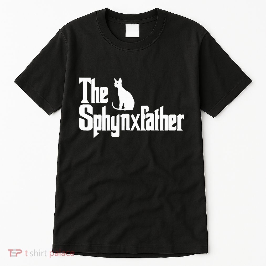 The Sphynxfather Funny Cat Dad Sphynx Lover Gifts Tall T-Shirt