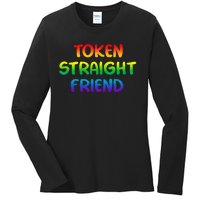 Token Straight Friend Rainbow Colors LGBT Ladies Long Sleeve Shirt