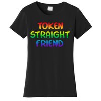 Token Straight Friend Rainbow Colors LGBT Women's T-Shirt