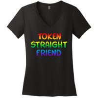 Token Straight Friend Rainbow Colors LGBT Women's V-Neck T-Shirt