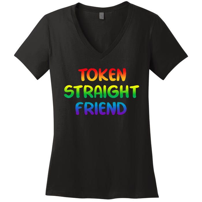 Token Straight Friend Rainbow Colors LGBT Women's V-Neck T-Shirt