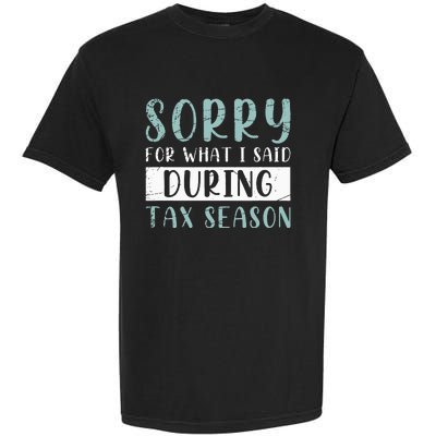 Tax Season Funny Tax Payer Audit CPA Accountant Gift Tax Garment-Dyed Heavyweight T-Shirt