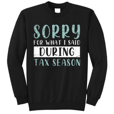 Tax Season Funny Tax Payer Audit CPA Accountant Gift Tax Sweatshirt