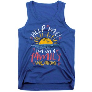 Tropical Sunset Funny Help Me Im On A Family Vacation Great Gift Tank Top