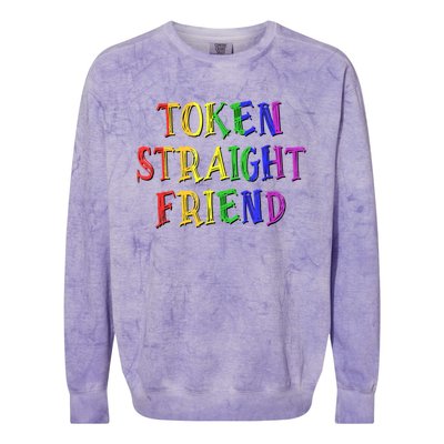 Token Straight Friend Rainbow Colors Colorblast Crewneck Sweatshirt