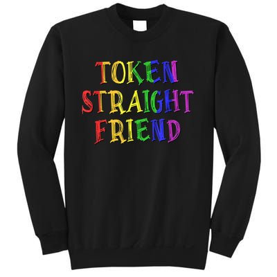 Token Straight Friend Rainbow Colors Sweatshirt