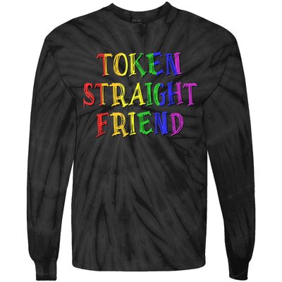 Token Straight Friend Rainbow Colors Tie-Dye Long Sleeve Shirt