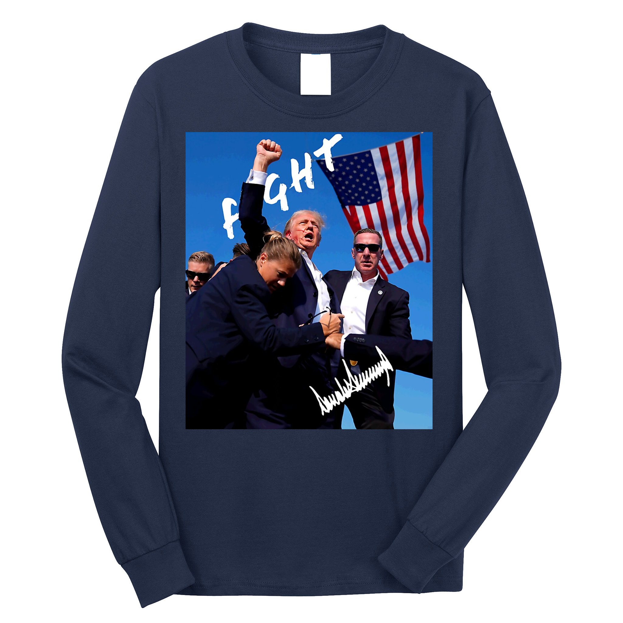 Trump Signature Fight Usa Long Sleeve Shirt
