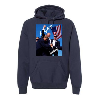 Trump Signature Fight Usa Premium Hoodie