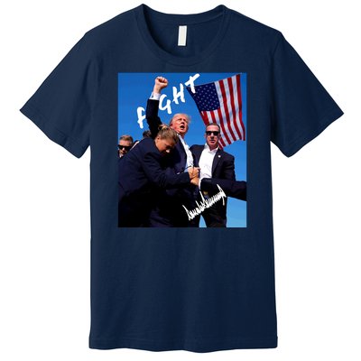 Trump Signature Fight Usa Premium T-Shirt