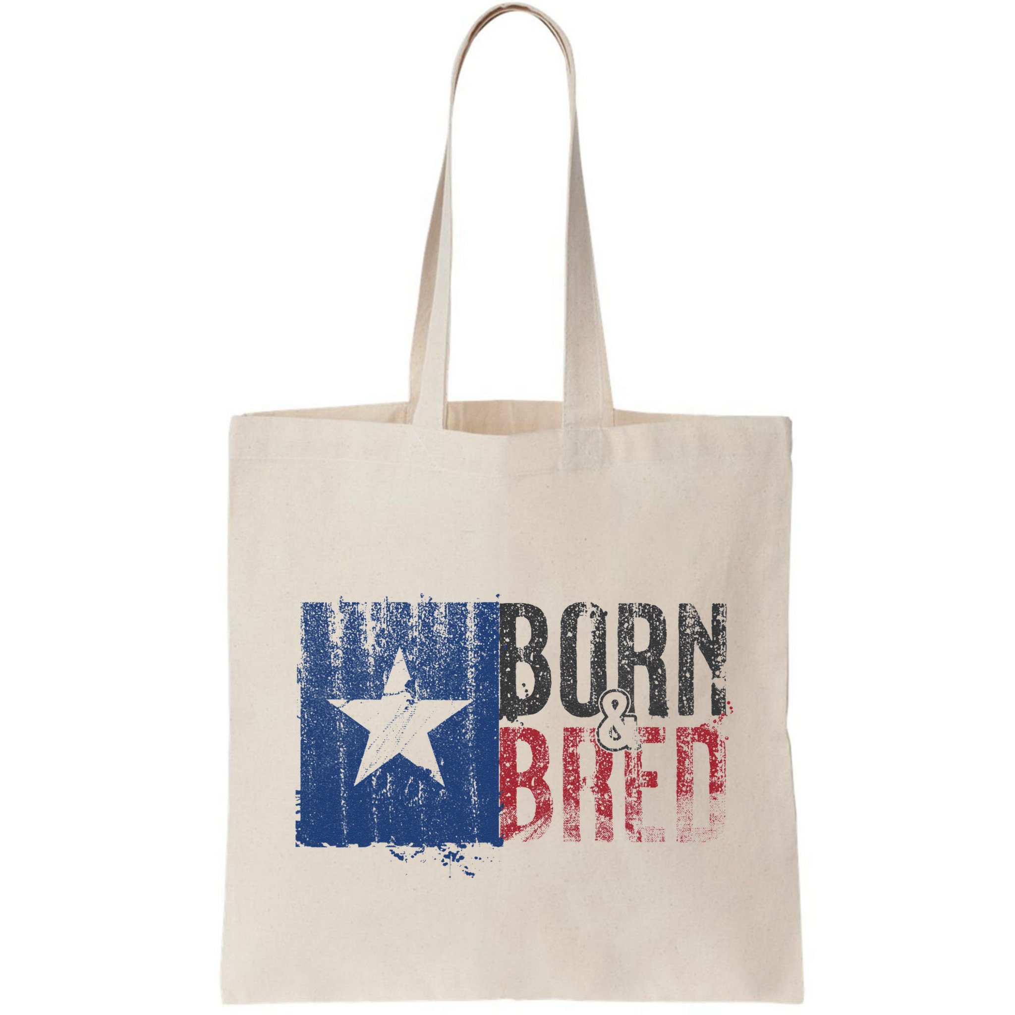 Texas State Flag Pride Born & Bred Native Home Bag
