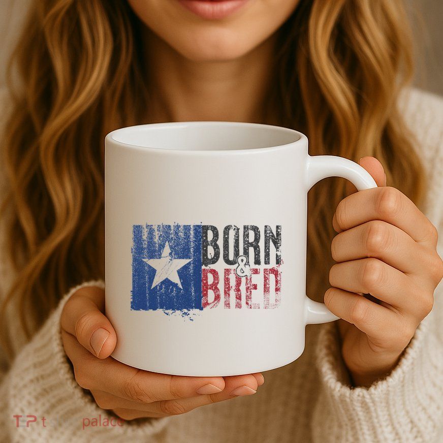 Texas State Flag Pride Born & Bred Native Home Mug