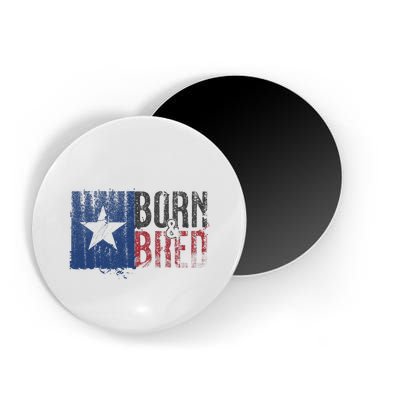 Texas State Flag Pride Born & Bred Native Home Magnet