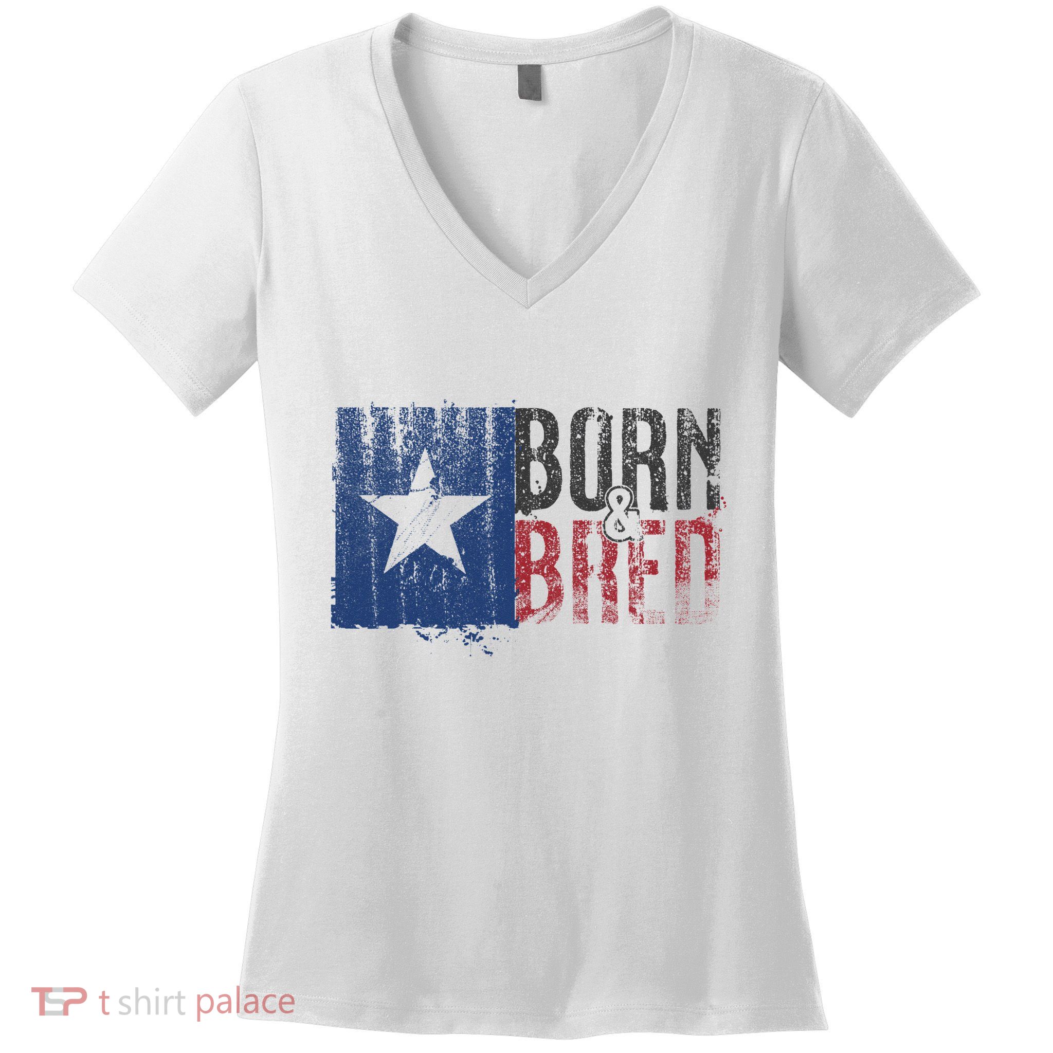 Texas State Flag Pride Born & Bred Native Home Women's V-Neck T-Shirt