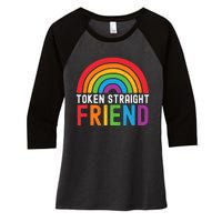 Token Straight Friend Rainbow Lgbt Supporter Women's Tri-Blend 3/4-Sleeve Raglan Shirt