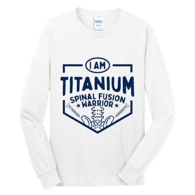 Titanium Spinal Fusion Warrior Spine Surgery Tall Long Sleeve T-Shirt