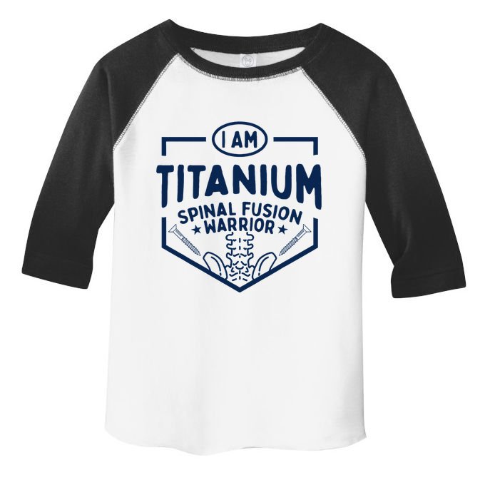 Titanium Spinal Fusion Warrior Spine Surgery Toddler Fine Jersey T-Shirt