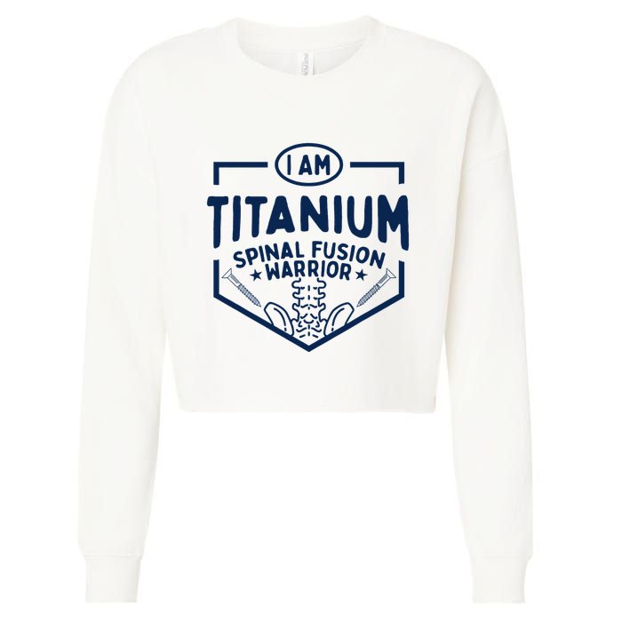 Titanium Spinal Fusion Warrior Spine Surgery Cropped Pullover Crew
