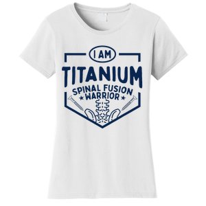 Titanium Spinal Fusion Warrior Spine Surgery Women's T-Shirt