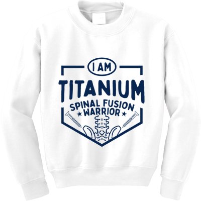 Titanium Spinal Fusion Warrior Spine Surgery Kids Sweatshirt