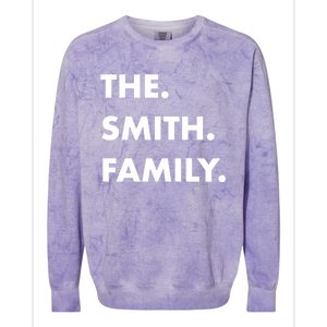 The Smith Family Last Name Family Reunion Vacation Trip Cute Gift Colorblast Crewneck Sweatshirt