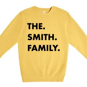 The Smith Family Last Name Family Reunion Vacation Trip Cute Gift Premium Crewneck Sweatshirt