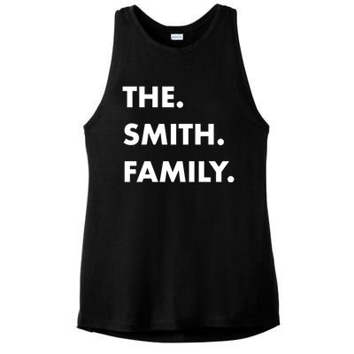 The Smith Family Last Name Family Reunion Vacation Trip Cute Gift Ladies PosiCharge Tri-Blend Wicking Tank