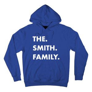 The Smith Family Last Name Family Reunion Vacation Trip Cute Gift Hoodie