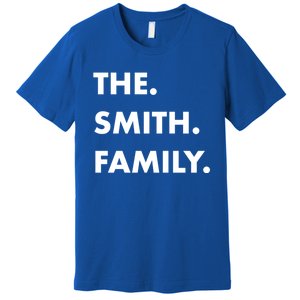 The Smith Family Last Name Family Reunion Vacation Trip Cute Gift Premium T-Shirt