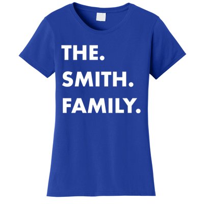 The Smith Family Last Name Family Reunion Vacation Trip Cute Gift Women's T-Shirt