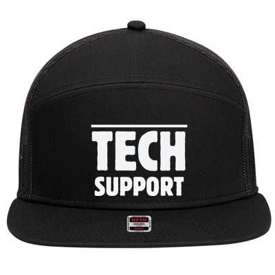 Tech Support – Funny It Helpdesk Geek Gift 7 Panel Mesh Trucker Snapback Hat