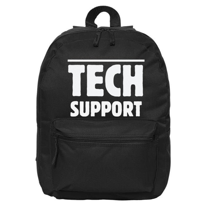 Tech Support – Funny It Helpdesk Geek Gift 16 in Basic Backpack