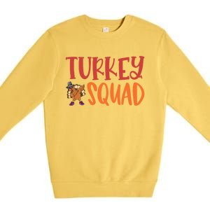 Turkey Squad Funny Thanksgiving Funny Gift Premium Crewneck Sweatshirt