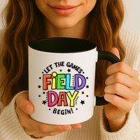 Teacher Student Field Day Let The Games Begin Field Day Mug
