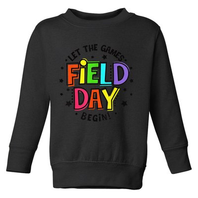 Teacher Student Field Day Let The Games Begin Field Day Toddler Sweatshirt