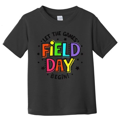 Teacher Student Field Day Let The Games Begin Field Day Toddler T-Shirt