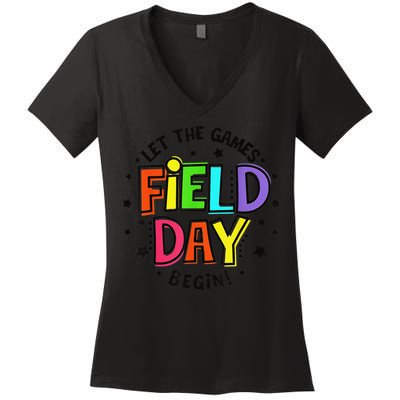 Teacher Student Field Day Let The Games Begin Field Day Women's V-Neck T-Shirt