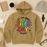 Teacher Student Field Day Let The Games Begin Field Day Hoodie