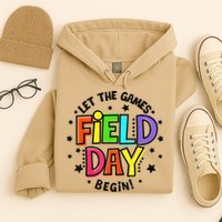 Teacher Student Field Day Let The Games Begin Field Day Hoodie