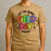 Teacher Student Field Day Let The Games Begin Field Day T-Shirt