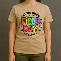 Teacher Student Field Day Let The Games Begin Field Day T-Shirt